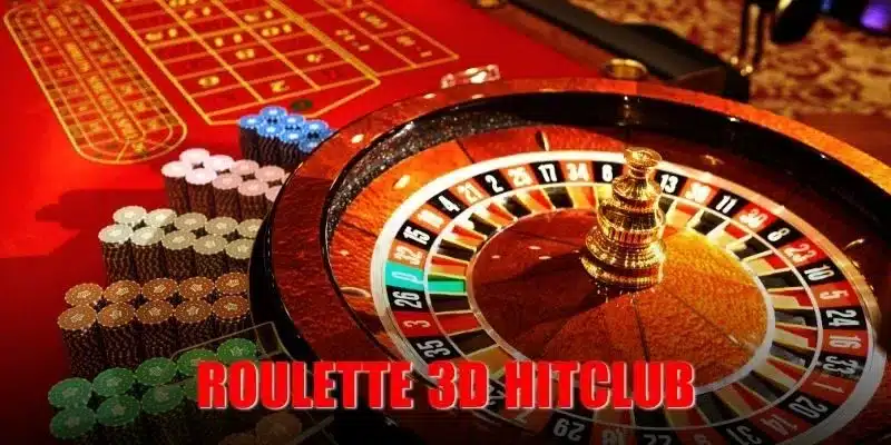 Roulette 3D Hitclub - Vòng Quay May Mắn, Thắng Lớn Từng Giây